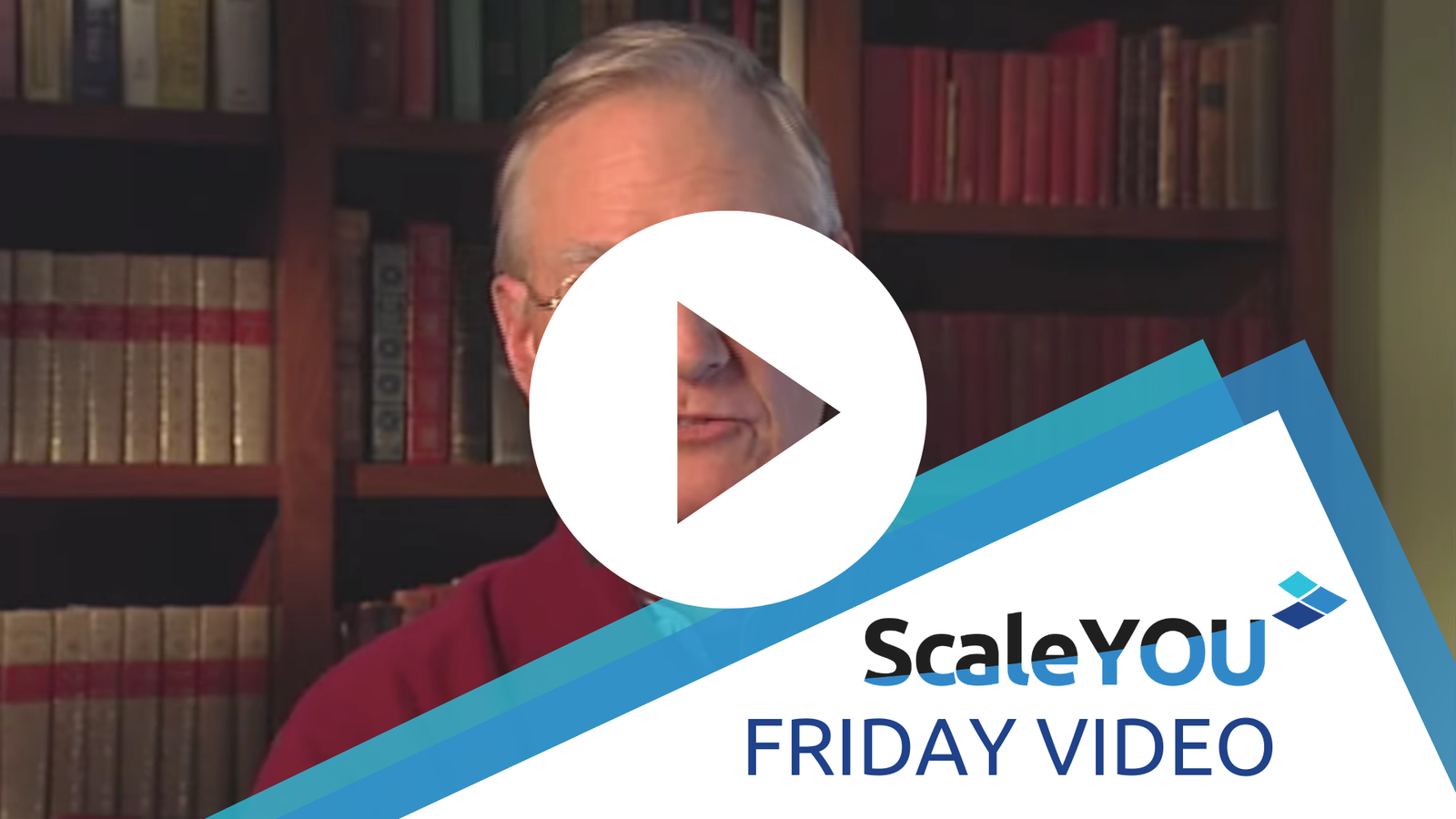 ScaleYOU Friday Video 8 - Tom Peters - LEADERSHIP: Building Success